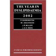The Year in Dyslipidaemia 2002