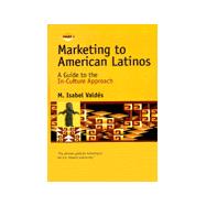 Marketing to American Latinos Pt. 1 : A Guide to the In-Culture Approach
