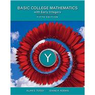Student Solutions Manual for Tussy/Koenig's Basic Mathematics for College Students with Early Integers, 5th
