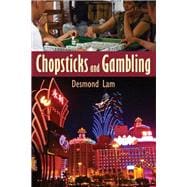 Chopsticks and Gambling