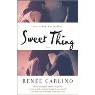 Sweet Thing A Novel