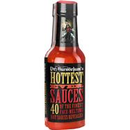 Dr. Burnorium's Hottest Ever Sauces