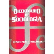 Diccionario de sociologia/ Dictionary of Sociology