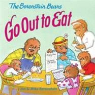 BERENSTAIN GO OUT TO EAT