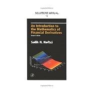 Neftci Solutions Manual to An Introduction to the Mathematics of Financial Derivatives