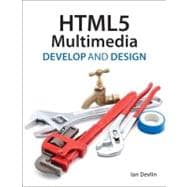 HTML5 Multimedia Develop and Design