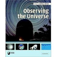 Observing the Universe: A Guide to Observational Astronomy and Planetary Science