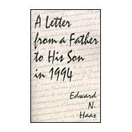 A Letter from a Father to His Son in 1994