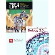 Achieve All-in-One for Phelan, What is Life? A Guide to Biology (with Physiology) 5e with Lab Simulations 2.0 (1-Term Online)