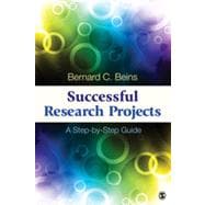 Successful Research Projects : A Step-by-Step Guide,9781452203935