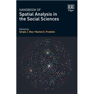 Handbook of Spatial Analysis in the Social Sciences