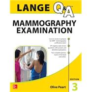 LANGE Q&A: Mammography Examination, 3rd Edition, 3rd Edition
