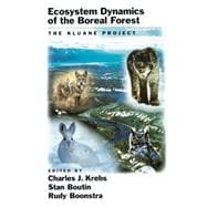Ecosystem Dynamics of the Boreal Forest The Kluane Project