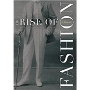 The Rise of Fashion,9780816643936