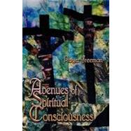 Avenues Of Spiritual Consciousness