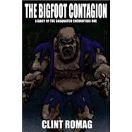 The Bigfoot Contagion
