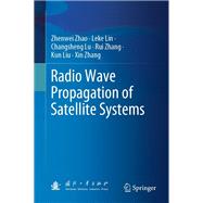 Radio Wave Propagation of Satellite Systems