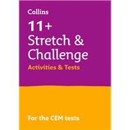 Collins 11+ – 11+ Stretch and Challenge Activities and Tests For the CEM 2022 tests