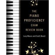 The Piano Proficiency Exam Review Book