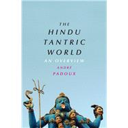 The Hindu Tantric World