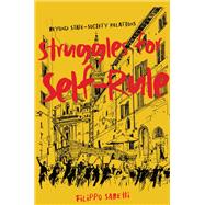 Struggles for Self-Rule