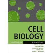 Cell Biology: A Short Course, 2nd Edition