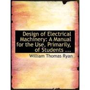 Design of Electrical Machinery