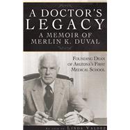 A Doctor's Legacy