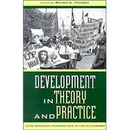 Development in Theory and Practice Latin American Perspectives