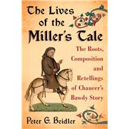 The Lives of the Miller's Tale