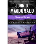 A Purple Place for Dying A Travis McGee Novel