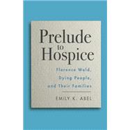 Prelude to Hospice