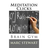 Meditation Clicks Brain Gym
