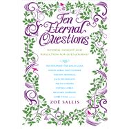 Ten Eternal Questions