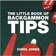 The Little Book of Backgammon Tips