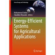 Energy-Efficient Systems for Agricultural Applications