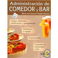 Administracion de comedor y bar/ Administration of Dining Room and Bar