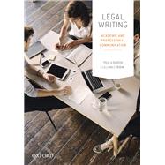 Legal Writing Academic and Professional Communication