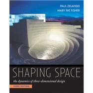 Shaping Space : The Dynamics of Three-Dimensional Design