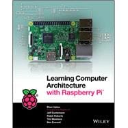 Learning Computer Architecture With Raspberry Pi,9781119183938