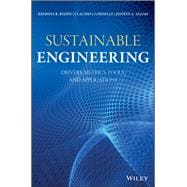 Sustainable Engineering Drivers, Metrics, Tools, and Applications