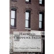 Haunted Chippewa Falls