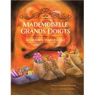 Mademoiselle Grands Doigts