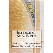Essence of Shia Faith