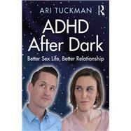 ADHD After Dark