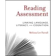 Reading Assessment Linking Language, Literacy, and Cognition