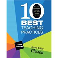 Ten Best Teaching Practices : How Brain Research and Learning Styles Define Teaching Competencies