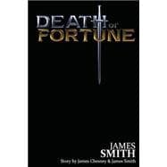 Death or Fortune