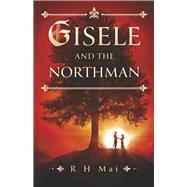 Gisele and the Northman book cover, ISBN 9781667883939