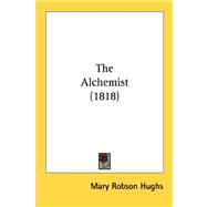 The Alchemist 1818,9780548693940
